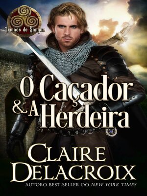 cover image of O Caçador & a Herdeira